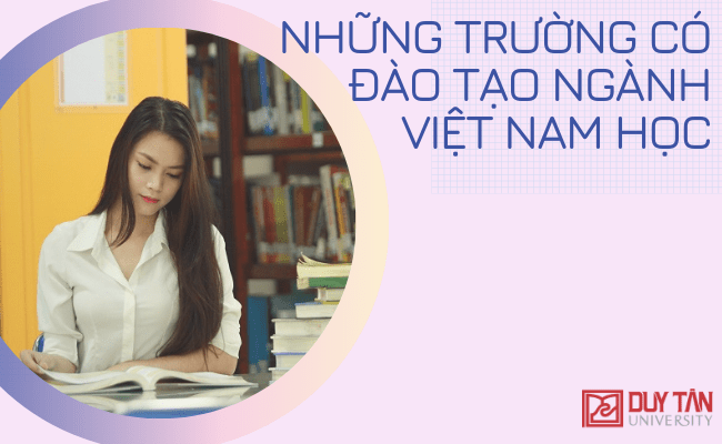 trường có đào tạo ngành Việt Nam học