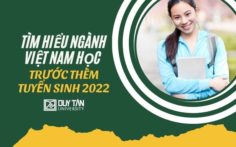 Tìm hiểu ngành Việt Nam học