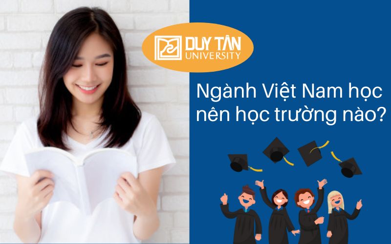 Ngành Việt Nam học học ở đâu