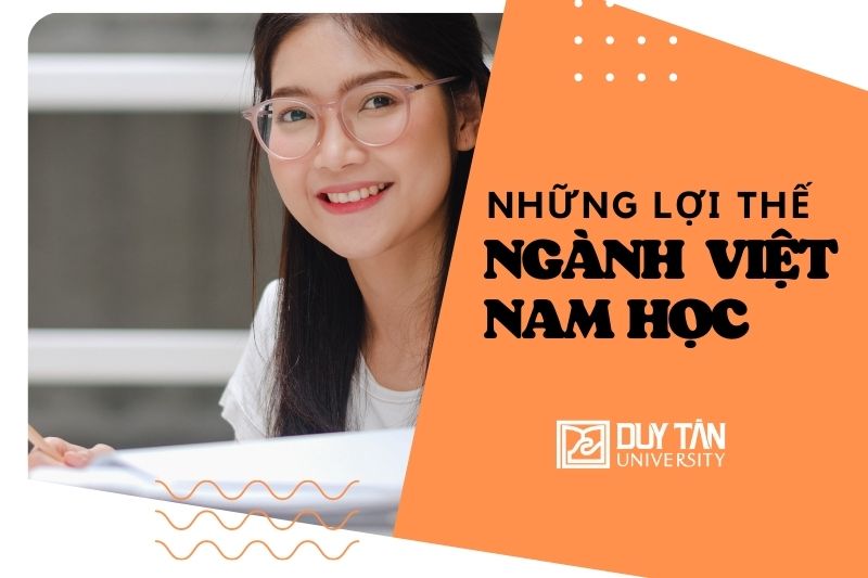 lợi thế của ngành Việt Nam học