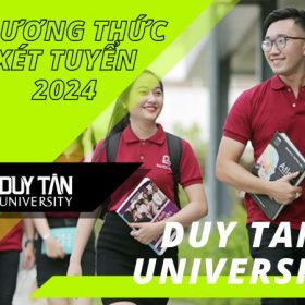 phương thức xét tuyển vào ĐH Duy Tân